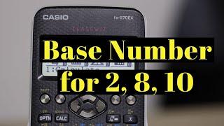 How to convert the Base Number using Casio Classwiz 570EX