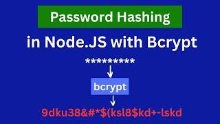 Password Hashing in Node.js with bcrypt