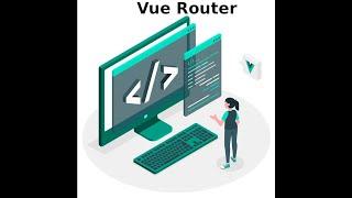 How To Install Vue Router Into An Existing Vuejs Project