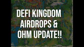 Airdrops!!  How to qualify for Defi Kingdom "crystal" airdrop & Ohm update!!