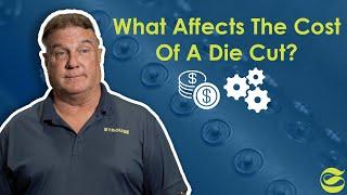 What Affects The Cost Of A Die Cut In Adhesive Converting?