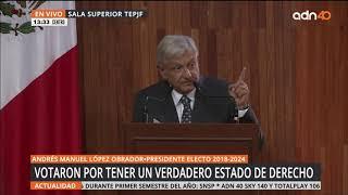 Primer mensaje de AMLO como presidente electo de México | adn40