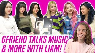 GFRIEND Talks New Music and More With Liam McEwan