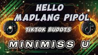 Minimis u ( hello MADLANG PIPOL mabuhay ) TIKTOK BUDOTS REMIX