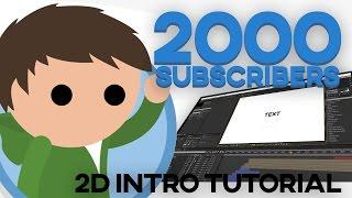 2D Intro Tutorial! FOR BEGINNERS (After Effects CC) (2018)