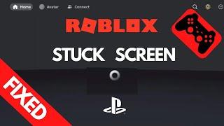 How to Fix Roblox Stuck on Loading Screen (PS4/PS5) - (FIXED)