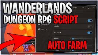 Wanderlands Dungeon RPG Script Hack Auto Farm, Kill Aura & Dungeon Farm - Roblox 2024