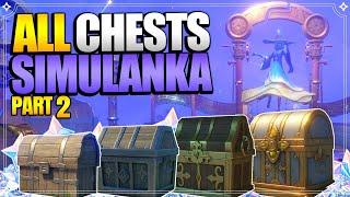 ALL 143 Chest Locations in Simulanka - Part 2 | In Depth Follow Along |【Genshin Impact 4.8】