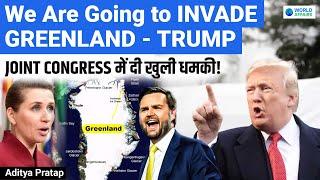 Trump Declares WAR on Greenland? Shocking Statement in Joint Address to Congress | World Affairs