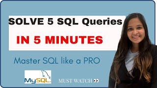 5 SQL Queries in 5 Minutes - Practice SQL Queries for beginners | Master SQL