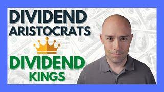 The Dividend ARISTOCRATS and Dividend KINGS