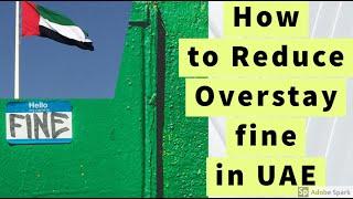 How to Reduce Overstay fine in UAE in Urdu/Hindi - Visit Visa Dubai