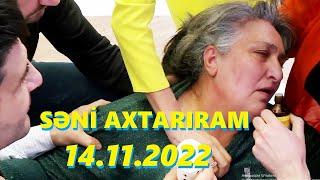 Səni axtarıram 14.11.2022 Tam veriliş / Seni axtariram 14.11.2022 Tam verilish