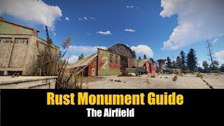 Rust Monument Guide - The Airfield [UPDATED]