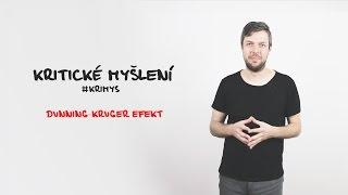 Kritické myšlení - Dunning-Kruger efekt #krimys