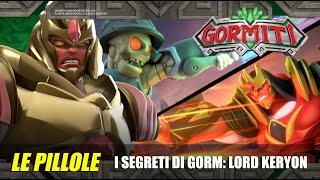 Gormiti | I Segreti di Gorm: LORD KERYON