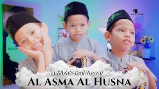 AL ASMA AL HUSNA - M.MISHBAHUL ASYROF