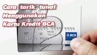 Punya Kartu Kredit BCA? Bisa Tarik Tunai Loh!