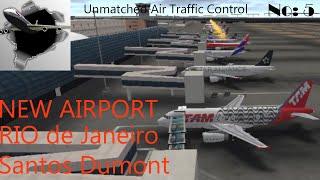 NEW AIRPORT Rio de Janeiro Santos Dumont Unmatched Air Traffic Control