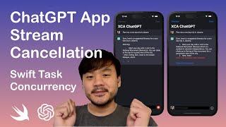 Add ChatGPT SwiftUI App Stream Cancellation | Swift Task Concurrency