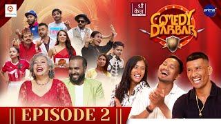 COMEDY DARBAR | Episode 2 | Kiran Chemjong, Lalit Rajbanshi, Saraswoti Chaudhari | Gauri, Bijay