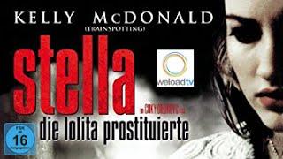Stella - Die Lolita Prostituierte - mit Kelly Macdonald (Drama | deutsch)