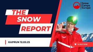 Snow Camps Europe Snow Report 12th February 2025 Kaprun Zell am See with Andy Rose