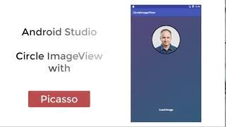 Android Studio Tutorial - Circle ImageView with Picasso.