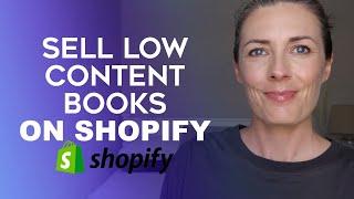 Selling Low Content Books on Shopify - Shopify Tutorial How To Customize  Shopify Theme