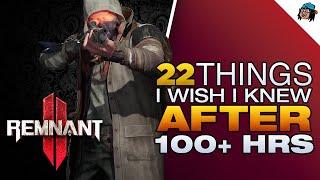 22 Tips I Wish I Knew SOONER After 100+ Hrs | Remnant 2