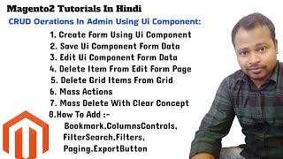 How To Create CRUD Operations With Admin Grid Using Ui Component In Magento 2 In Hindi ?