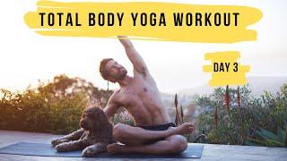 Day 3 Total Body Yoga Workout Challenge | Yoga With Tim