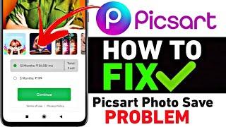 picsart not working photo saving problem solved | picsart photo not save problem solve