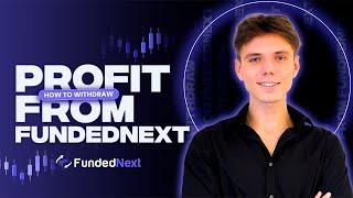 How to Withdraw Profit from Your FundedNext Account Explained | Prop Trading Guides