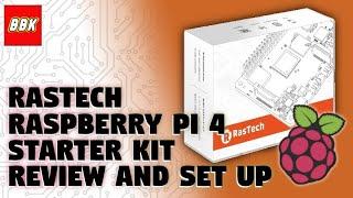 RasTech Raspberry Pi 4 4GB Starter Kit 4GB RAM! Unboxing, Full Set Up and Review