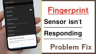 Fingerprint Sensor isn't Responding Problem Solve