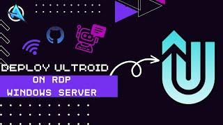 Deploy Ultroid to RDP | Windows Server | Windows PC | Telegram UserBot #TheUltroid