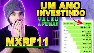 UM ANO INVESTINDO NO MXRF11 VALEU A PENA QUANTO RENDEU