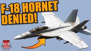 War Thunder - F-18 HORNET DENIED! For this PATCH!