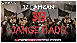 17 ramzan jange badar status | 313 jang e badar status | jange badar status #2023 #313 #ramzan