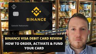 BINANCE DEBIT CARD REVIEW - HOW TO ORDER, ACTIVATE AND FUND YOUR CARD