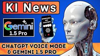 OpenAI Voice-Mode Startet, Gemini 1.5 Pro Schlägt GPT-4o!, Deutsche KI-Roboter | KI News