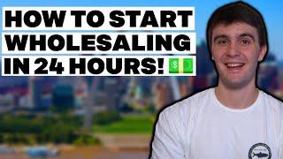 How to Start Wholesaling Today! (Step by Step)