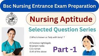 Nursing Aptitude/Bsc Nursing Entrance Exam/2024/Most Important MCQ/Selected Question Discussion