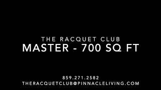 The Racquet Club - Master - 760 sq ft  [ 1 Bed | 1 Bath ]