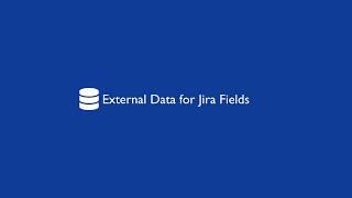 External Data for Jira Fields