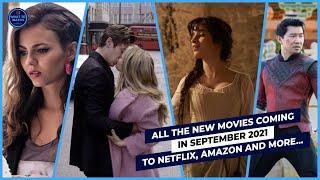 All The New Movies Coming in September 2021 To Netflix, Amazon and More...