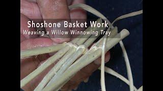 Weaving a willow winnnowing tray