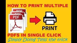 How to Print Multiple PDF Files at once without opening.. Easy Windows Trick
