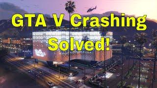 GTA V PC Crashing SOLVED! NEW 2020